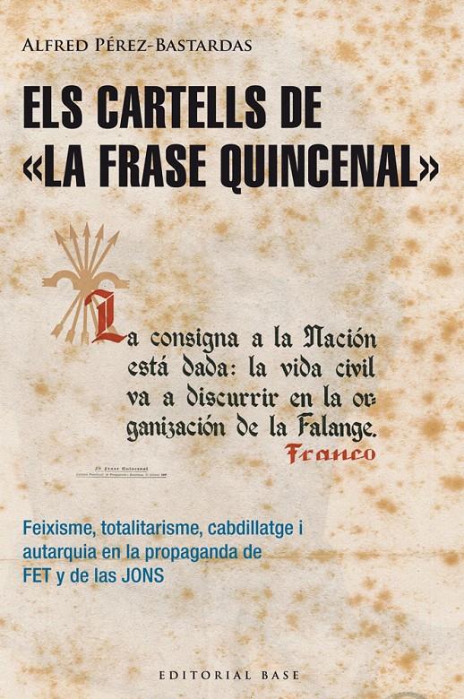 CARTELLS DE LA FRASE QUINCENAL | 9788415711643 | PEREZ BASTARDAS, ALFRED