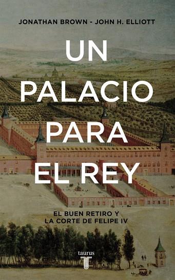 Un Palacio para el Rey | 9788430617951 | John H. Elliot