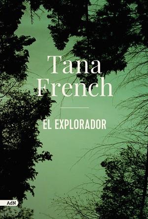 EL EXPLORADOR | 9788413622330 | TANA FRENCH