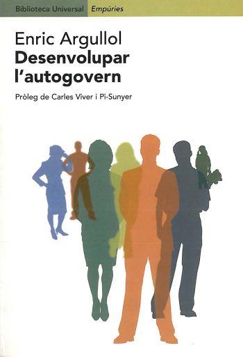 DESENVOLUPAR L'AUTOGOVERN | 9788475967202 | ENRIC ARGULLOL