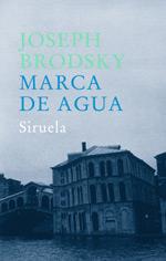 MARCA DE AGUA | 9788478448814 | BRODSKY, JOSEPH