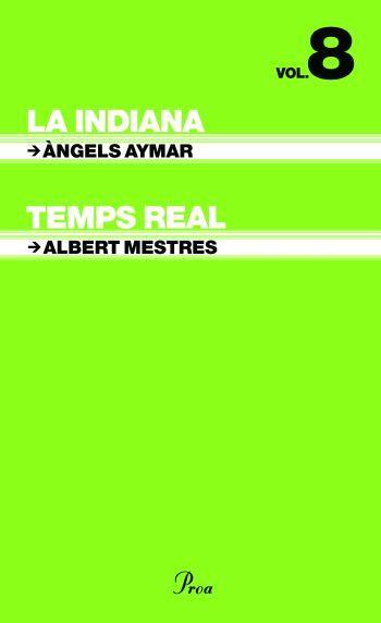 INDIANA, LA/TEMPS REAL | 9788484379379 | AYMAR, ANGELS/MESTRES, ALBERT