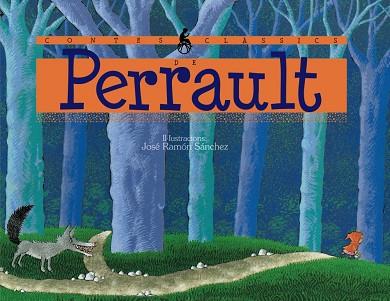 CONTES CLASSICS DE PERRAULT | 9788493912673 | PERRAULT/JOSE RAMON SANCHEZ (IL)