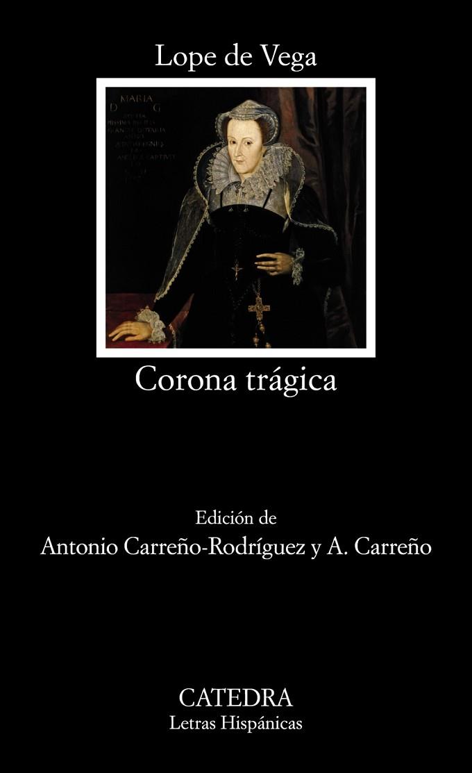 Corona trágica | 9788437632995 | Vega, Lope de