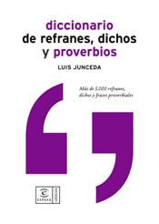 DICCIONARIO DE REFRANES DICHOS Y PROVERBIOS | 9788467020519 | JUNCEDA, LUIS