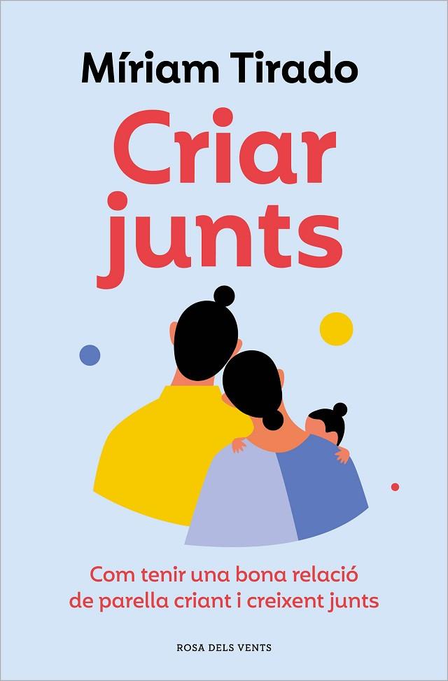 Criar junts | 9788419259707 | Miriam Tirado