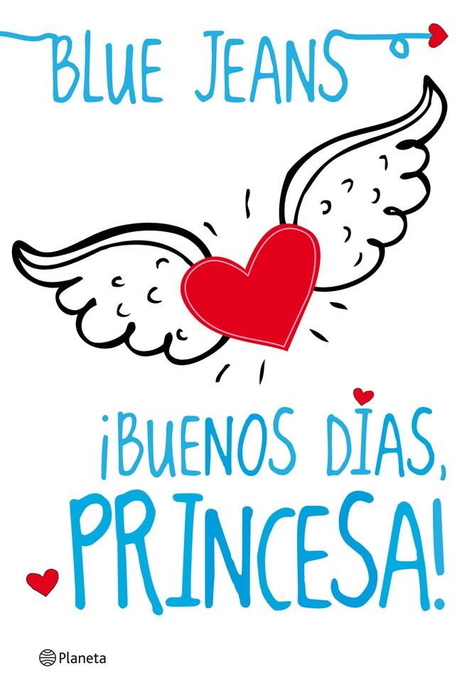 BUENOS DIAS PRINCESA | 9788408004097 | BLUE JEANS