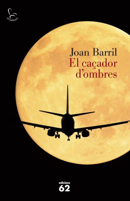 EL CAÇADOR D' OMBRES | 9788429769234 | BARRIL, JOAN