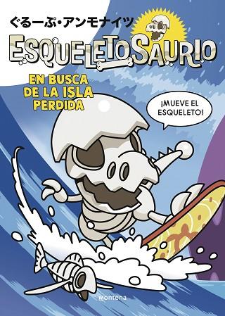 Esqueletosaurio 02 En busca de la isla perdida | 9788419975034 | GROUP AMMONITES