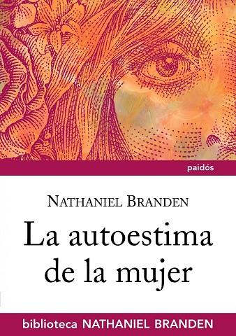 AUTOESTIMA DE LA MUJER, LA | 9788449323911 | BRANDEN, NATHANIEL