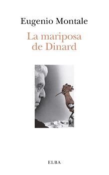 La mariposa de Dinard | 9788412200935 | Eugenio Montale