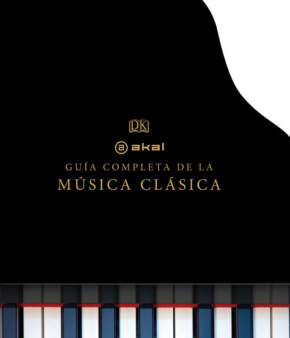 GUIA COMPLETA DE LA MUSICA CLASICA, LA | 9788446037927 | VV.AA.