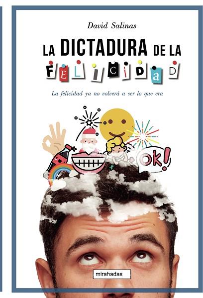 La dictadura de la felicidad | 9788418789397 | DAVID SALINAS