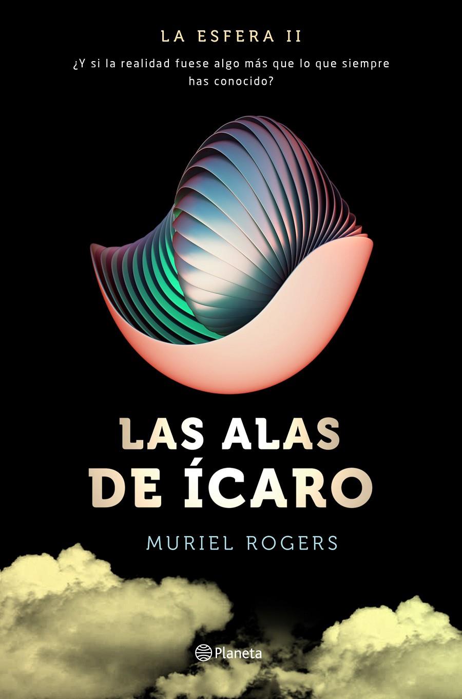 LA ESFERA 2 LAS ALAS DE ICARO | 9788408157106 | MURIEL ROGERS