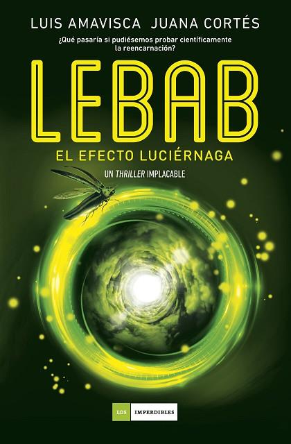 LEBAB El efecto luciernaga | 9788419521606 | AMAVISCA & CORTES