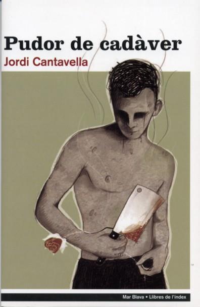 PUDOR DE CADAVER | 9788496563315 | JORDI CANTAVELLA