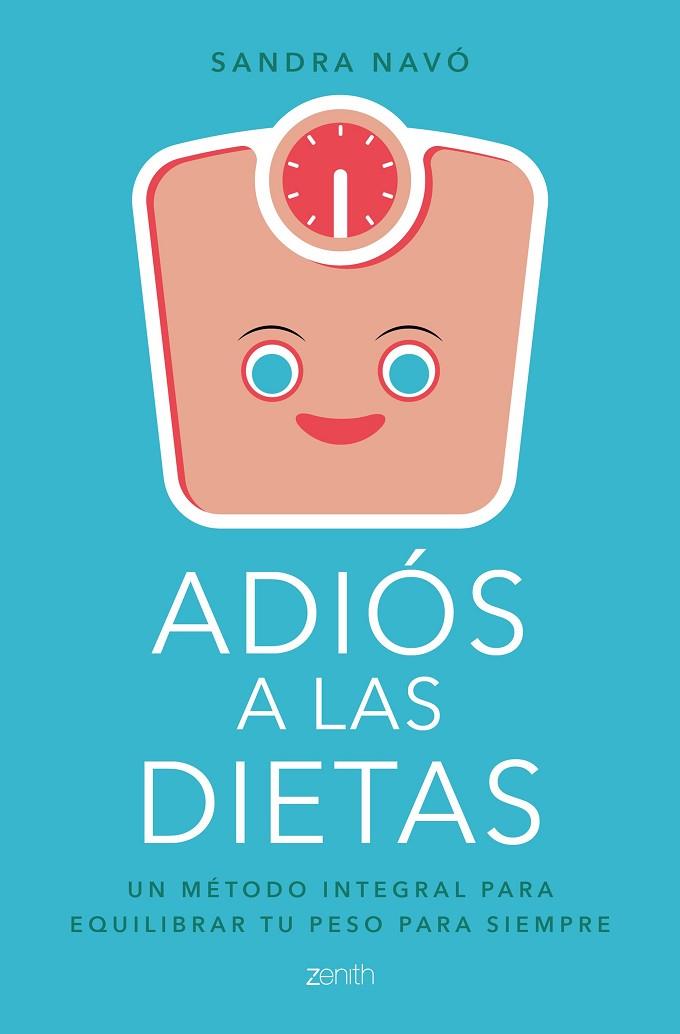 ADIOS A LAS DIETAS | 9788408180739 | SANDRA NAVO