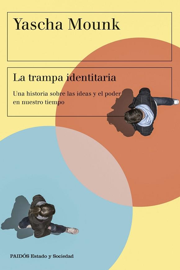 La trampa identitaria | 9788449342813 | Yascha Mounk