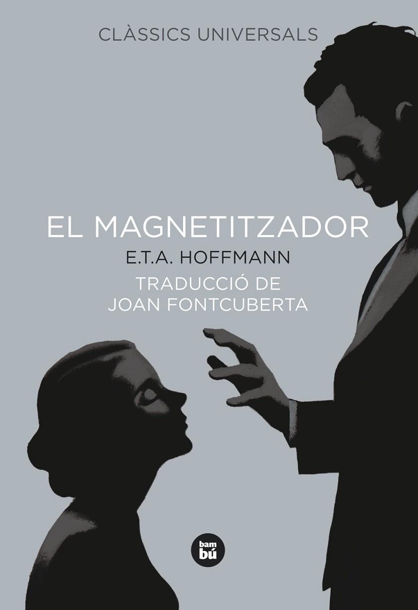 EL MAGNETITZADOR | 9788483431023 | HOFFMANN, E.T.A.