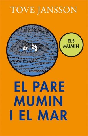 EL PARE MUMIN I EL MAR | 9788424640507 | JANSSON, TOVE