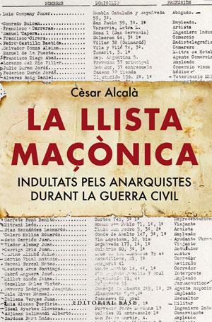 LLISTA MAÇONICA, LA | 9788492437450 | CESAR ALCALA