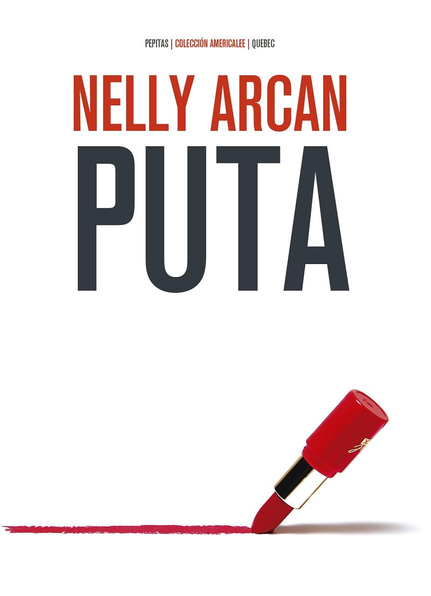 Puta | 9788417386764 | Nelly Arcan