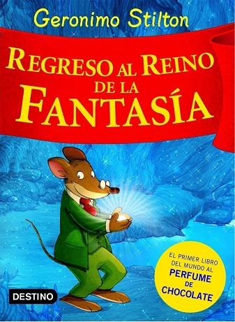 Regreso al Reino de la Fantasia | 9788408074496 | Geronimo Stilton