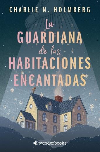 La guardiana de las habitaciones encantadas | 9788418509803 | CHARLIE N. HOLMBERG