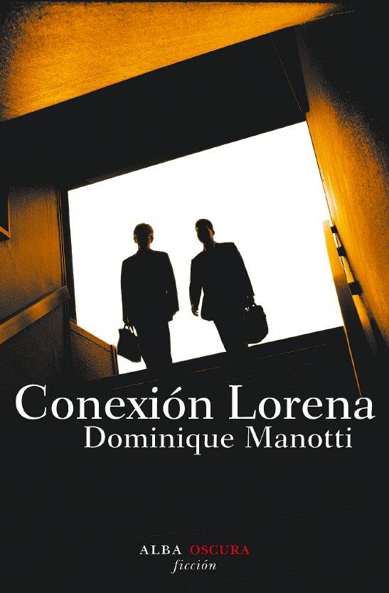 CONEXION LORENA | 9788484284802 | MANOTTI, DOMINIQUE