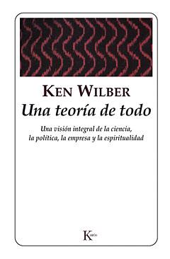 UNA TEORIA DE TODO | 9788472454958 | WILBER, KEN