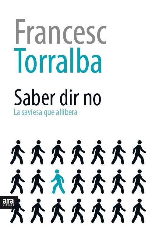 SABER DIR NO | 9788416154616 | FRANCESC TORRALBA