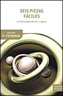 SEIS PIEZAS FACILES. LA FISICA EXPLICADA POR UN GENIO | 9788484328469 | FEYMAN, RICHARD