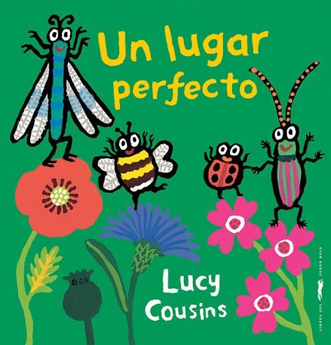 Lugar perfecto, Un | 9788412736588 | Lucy Cousins