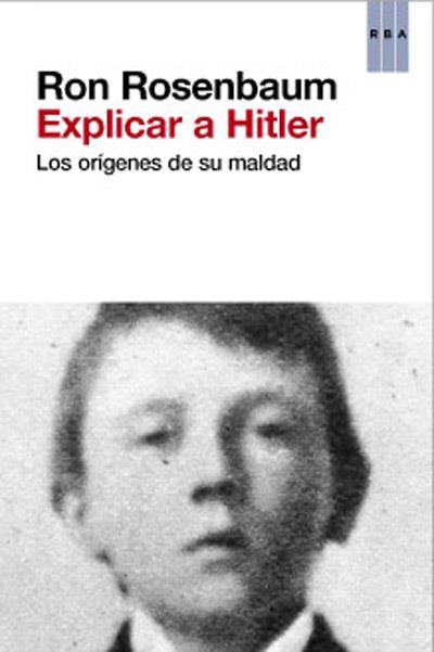 EXPLICAR A HITLER | 9788490064009 | ROSENBAUM, RON