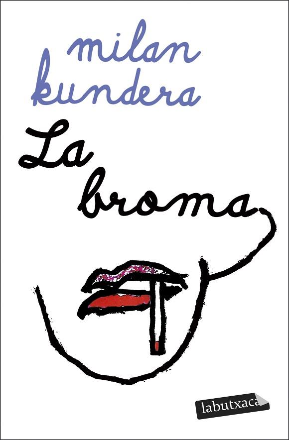 LA BROMA | 9788419971425 | MILAN KUNDERA