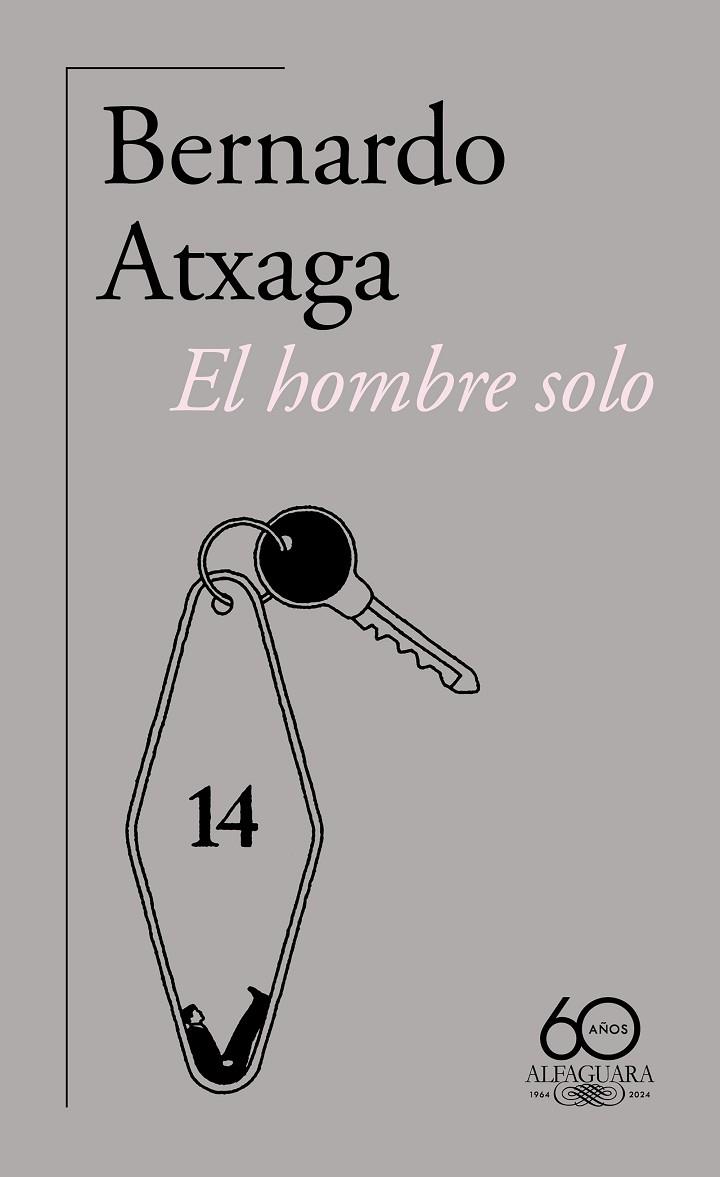 El hombre solo | 9788420478906 | Bernardo Atxaga