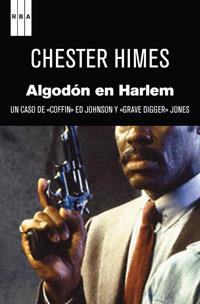 ALGODON EN HARLEM | 9788490063729 | HIMES, CHESTER