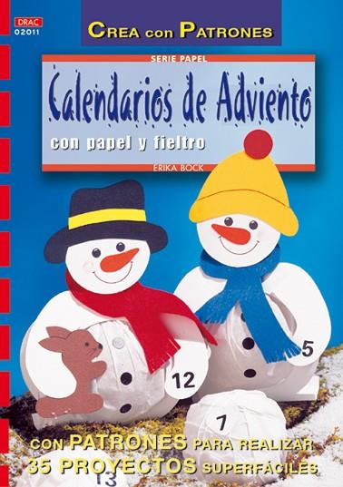 CALENDARIOS DE ADVIENTO CON PAPEL Y FIELTRO | 9788495873408 | VV.AA