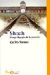 SHOAH, UNA PEDAGOGIA DE LA MEMORIA | 9788484372783 | TORNER, CARLES