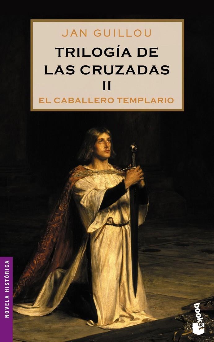 TRILOGIA DE LAS CRUZADAS II EL CABALLERO TEMPLARIO | 9788408064893 | GUILLOU, JAN