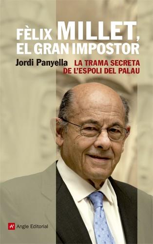 EL FELIX MILLET GRAN IMPOSTOR | 9788415002895 | PANYELLA, JORDI