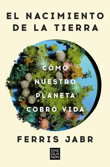 El nacimiento de la tierra | 9788466678742 | Ferris Jabr