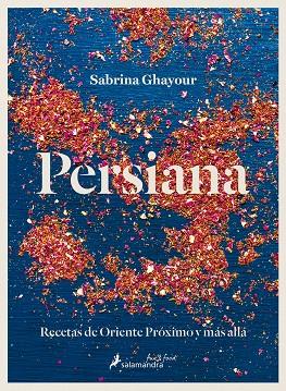 PERSIANA RECETAS DE ORIENTE PROXIMO Y MAS ALLA | 9788416295043 | GHAYOUR, SABRINA