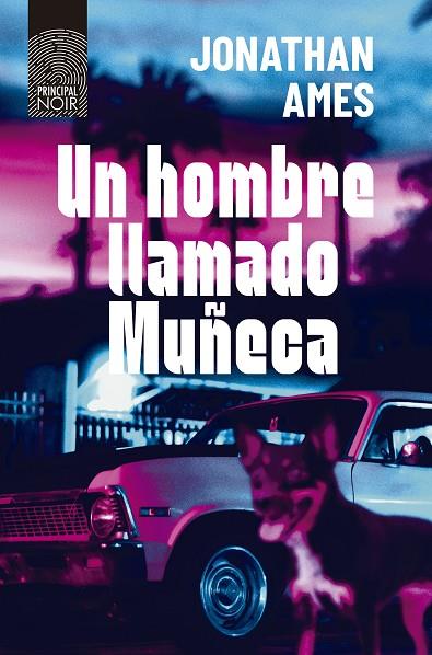 Un hombre llamado muñeca | 9788418216244 | Jonathan Ames