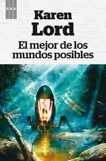 EL MEJOR DE LOS MUNDOS POSIBLES | 9788490065129 | LORD, KAREN