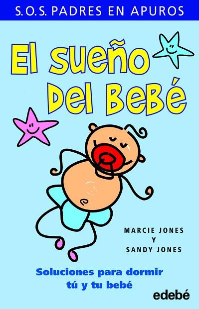 EL SUEÑO DEL BEBE | 9788423699094 | JONES, MARCIE & JONES, SANDY