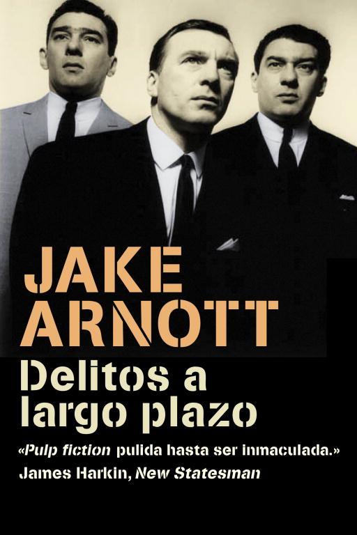 DELITOS A LARGO PLAZO | 9788439721345 | ARNOTT, JAKE