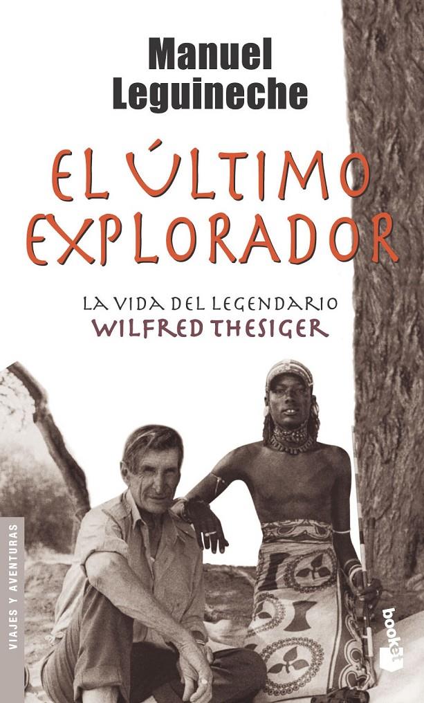 EL ULTIMO EXPLORADOR (BUTXACA) | 9788432216800 | LEGUINECHE, MANUEL