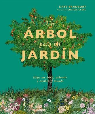 Un arbol para mi jardin | 9788419043252 | KATE BRADBURY