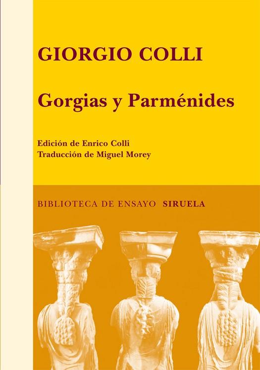 GORGIAS Y PARMENIDES | 9788498413885 | COLLI, GIORGIO